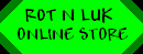 Rot N Luk Store