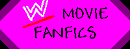 WWE Movie Fan Fics, Fan Fictions with wrestlers as Movie and TV Characters